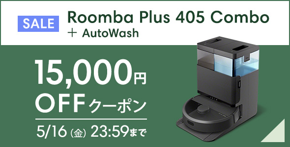 Roomba Plus 405 Combo AutoWash 15,000ߥݥ5/15ʶ23:59ޤ
